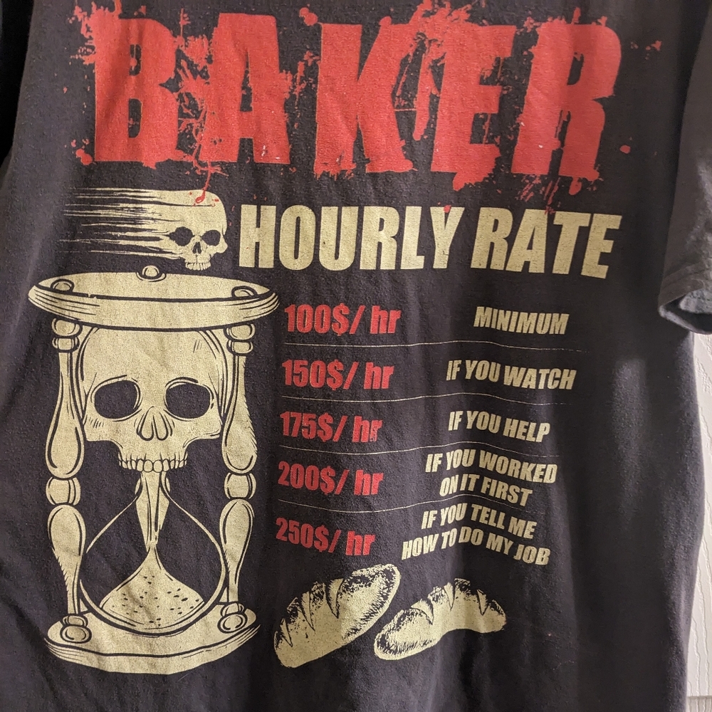 Baker Hourly Rate Tee - Picture 2 of 3